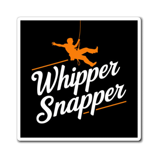 Whipper Snapper Magnet