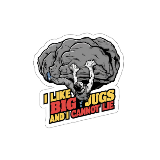 I Like Big Jugs Die-Cut Sticker