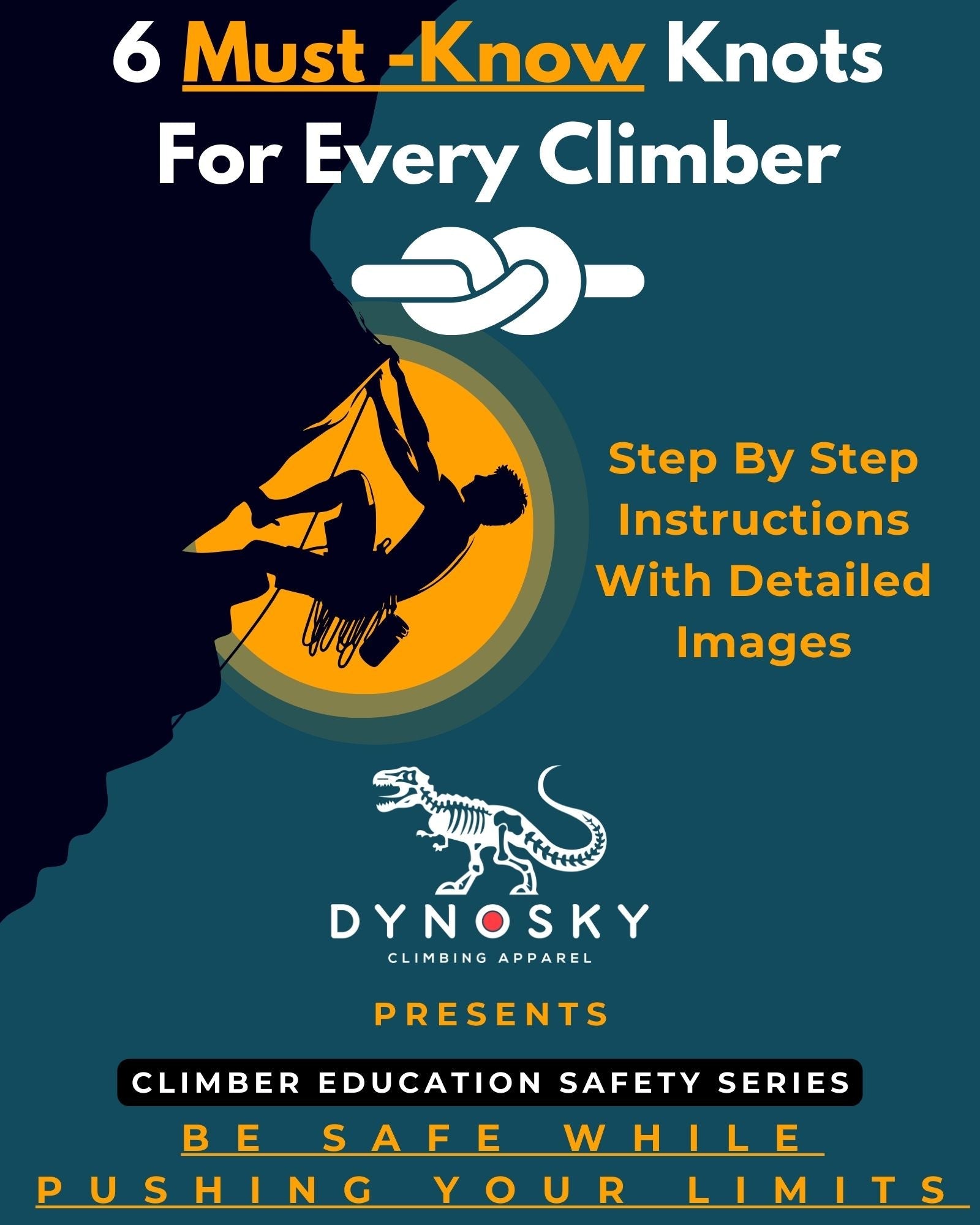 6 Must Know Knots For Every Climber FREE E - Book - Dyno Sky