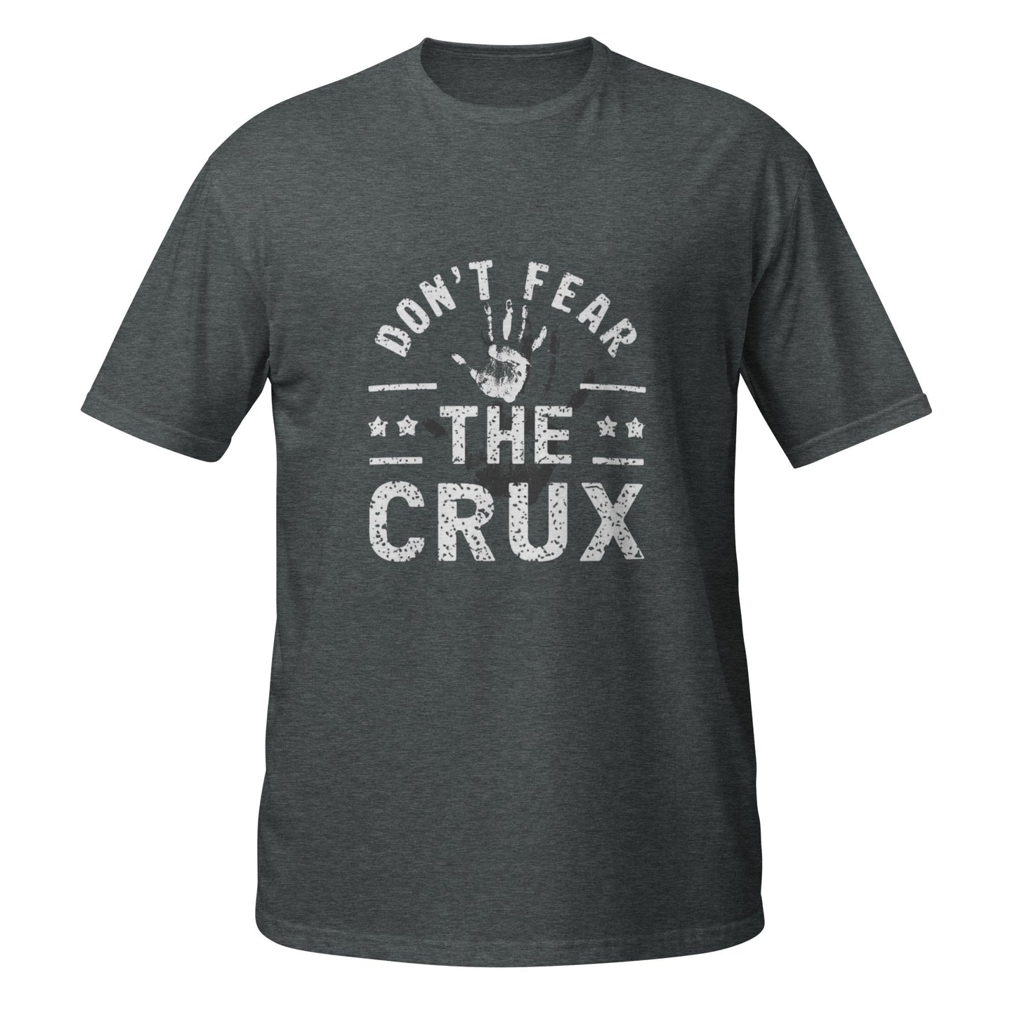 Don’t Fear the Crux Shirt - Dyno Sky