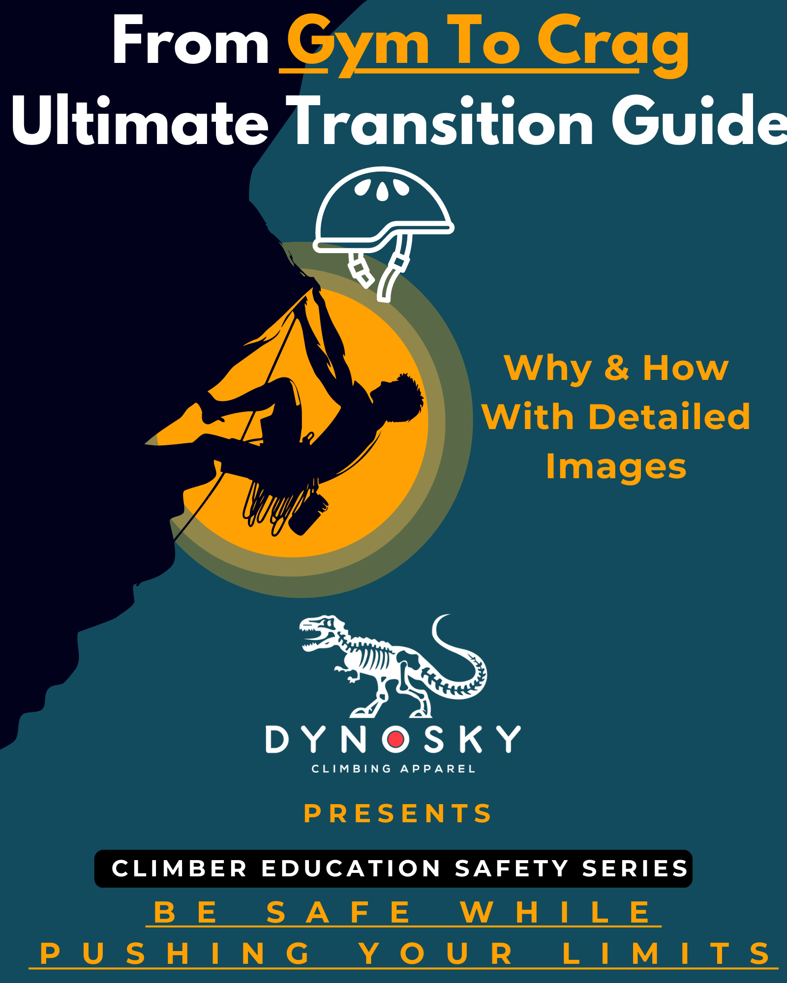 Gym To Crag: Ultimate Transition Guide FREE E - Book - Dyno Sky