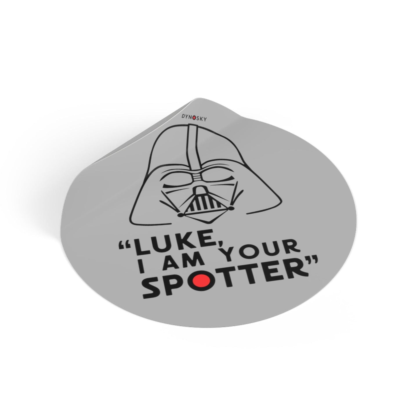 I Am Your Spotter Sticker - Dyno Sky