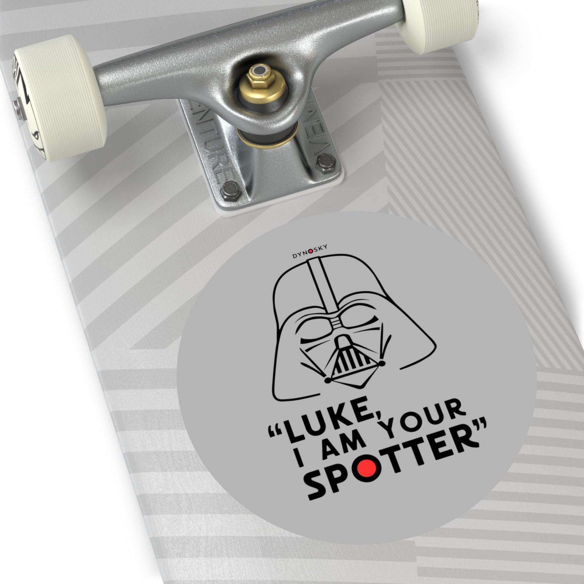 I Am Your Spotter Sticker - Dyno Sky