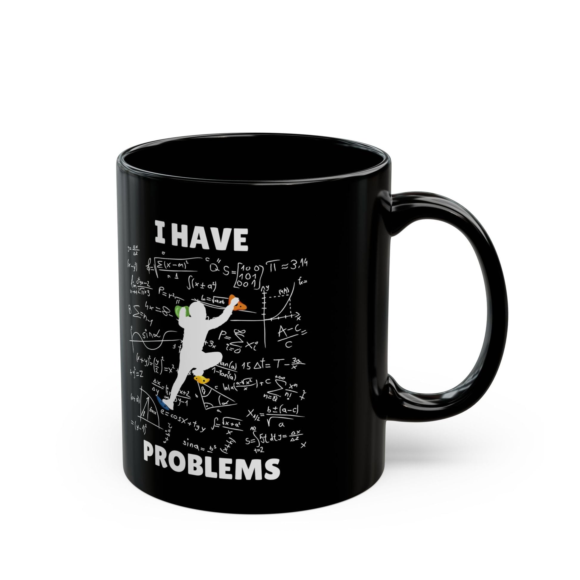 I Have Climbing Problems Mug - Dyno Sky